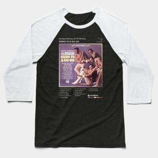 Smokey Robinson & The Miracles - Going To A Go-Go Tracklist Album Baseball T-Shirt